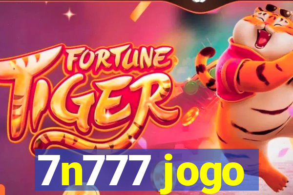 7n777 jogo